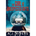The Girl and the Unexpected Gifts