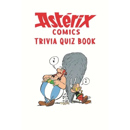 Asterix Comics: Trivia Quiz Book