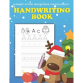 Handwriting and Coloring Book for Kids Ages 3-5: Letter Tracing Workbook (Alphabet Writing), Dot to dot, Coloring Pages. Christmas Cover. Great Xmas G