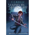 Mainly by Moonlight: Book Two of the Mage Web Series