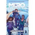 Miro Chronicles: The Graphic Novel - Part Two