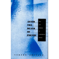 After the Death of Poetry: Poet and Audience in Contemporary America