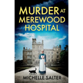Murder at Merewood Hospital