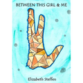 Between This Girl and Me