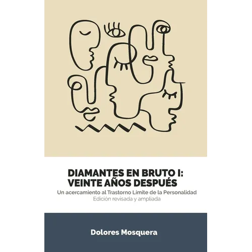 Diamantes en Bruto I: Veinte años después: Edición revisada y ampliada