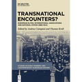 Transnational Encounters?: European Elites, International Associations and National States (1882-1914)