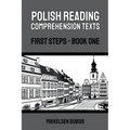 Polish Reading Comprehension Texts: First Steps - Book One