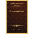 Electricity In Mining