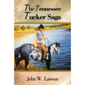 The Tennessee Tucker Saga