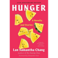 Hunger: A Novella and Stories