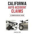 California Auto Accident Claims: A Comprehensive Guide