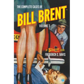 The Complete Cases of Bill Brent, Volume 3