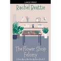 The Flower Shop Felony
