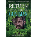 Return of the Goatman: Book Two of the Wylers Ford Series