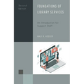 Foundations of Library Services: An Introduction for Support Staff