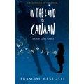 In the Land of Canaan: A Little Girl's Giants