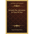 Seventh-Day Adventists In Time Of War