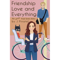 Friendship, Love and Everything