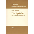 Die Spruche: Teil 2: Spruche Kapitel 16-31