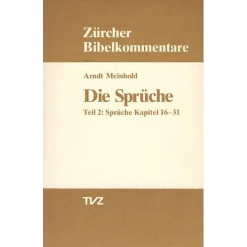 Die Spruche: Teil 2: Spruche Kapitel 16-31
