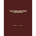 An Intervention Strategy Designed to Reduce Math Remediation Rates at Community Colleges