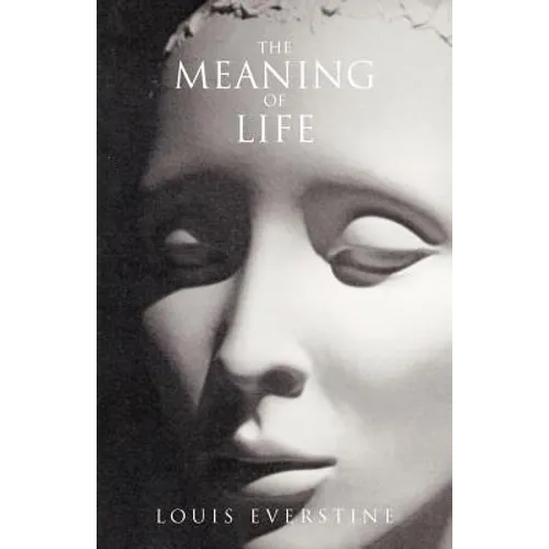 The Meaning of Life: A Practical Guide to Staying Alive