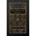 The Mind and Society: Volume I