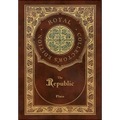 The Republic (Royal Collector's Edition) (Case Laminate Hardcover with Jacket)