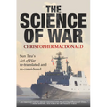 The Science of War: Sun Tzu's Art of War re-translated and re-considered