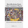 Recollections from Our Common Places: 4c21-23 Documentarian Tales