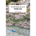 The 500 Hidden Secrets of Tokyo