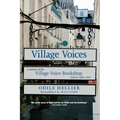 Village Voices: A Memoir of the Village Voice Bookshop, Paris, 1982-2012
