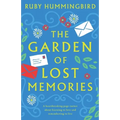 The Garden of Lost Memories: A heartbreaking page turner about learning to love and remembering to live