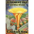 Judgment Day and Other Dreams
