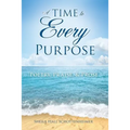 A Time To Every Purpose