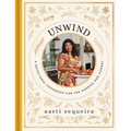 Unwind: A Devotional Cookbook for the Harried and Hungry (50 Delicious Recipes and 50 Comforting Devotions)