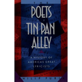 The Poets of Tin Pan Alley: A History of America's Great Lyricists