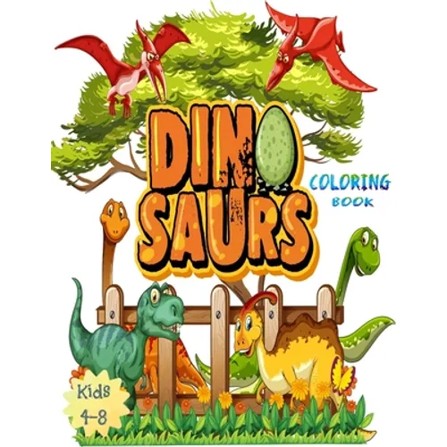 Dinosaurs Coloring Book: Great Gift for Boys & Girls, Age 4-8. 33 unique Dinosaur pictures! Pages are one-sided so markers won't bleed through