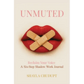 UNMUTED Reclaim your Voice