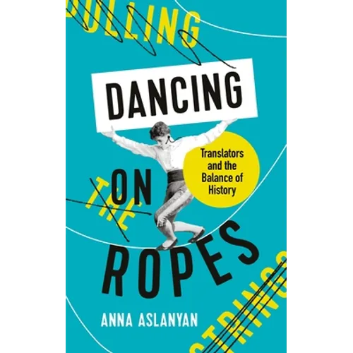 Dancing on Ropes