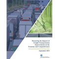 Measuring the Impacts of Freight Transportation Improvements on the Economy and Competitiveness