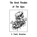 Tract 2 - The Great Paradox of the Ages: A Timely Revelation