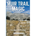 Muir Trail Magic
