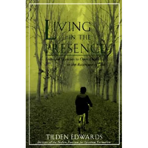 Living in the Presence