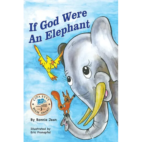 If God Were an Elephant: Learing to Listen to Other and Share Ideas, Ages 5-8