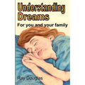 Understanding Dreams: For you and your family