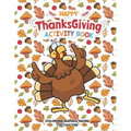 Happy Thanksgiving Activity Book: Coloring, Mazes, Sudoku, Tik-Tac-Toe Pages - Young Turkey Dancing Funny Design, A Great Fun Gift For Toddlers, Pre-S