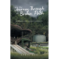 Our Journey Through the Broken Path: Finding Hope Amidst Adversity