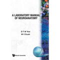 A Laboratory Manual of Neuroanetomy