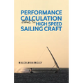 Performance Calculation Methods for High Speed Sailing Craft